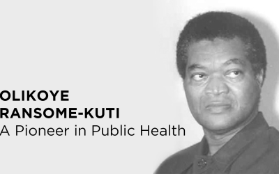 Olikoye Ransome-Kuti: A Pioneer in Public Health